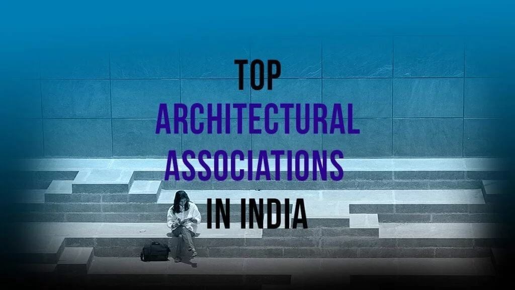 Top Architectural Associations In India | Archgyan