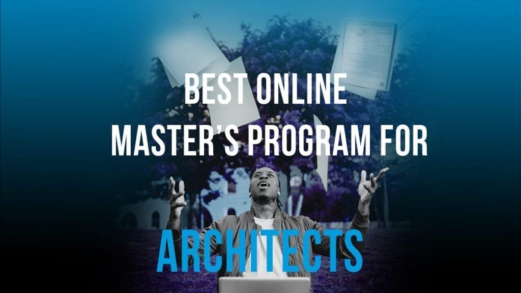 Best Online Master's Program for Architects | Archgyan