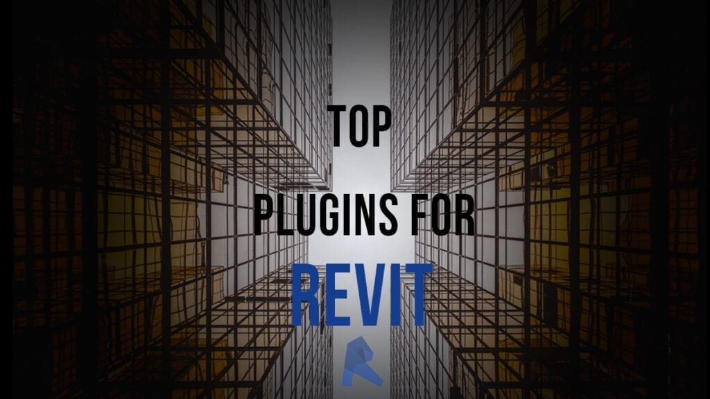 Top Plugins for Revit Archgyan