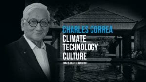 Charles Correa | Climate, Technology, Culture | Archgyan