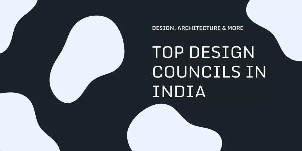 Top Design Councils in India