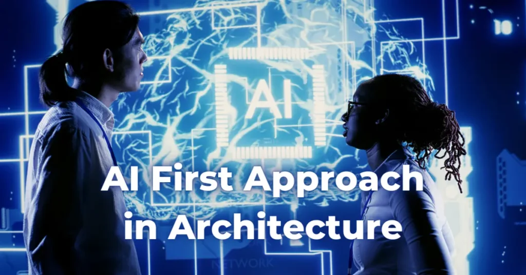 AI First Approach in Architecture